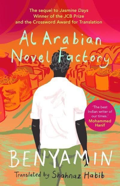Al Arabian Novel Factory by Benyamin, Shanaz Habib (Translator)