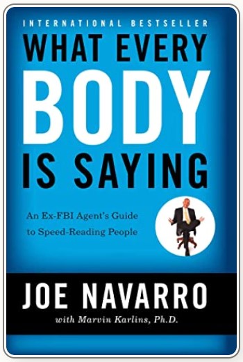 What Every Body Is Saying by Joe Navarro (VERIFIED AUTHENTIC)