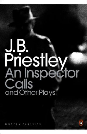 An Inspector Calls and Other Plays by J.B. Priestley