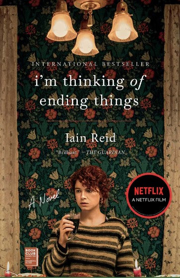 I'm Thinking of Ending Things by Iain Reid