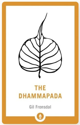 The Dhammapada by Gil Fronsdal