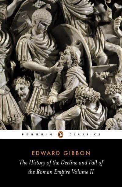 The History of the Decline and Fall of the Roman Empire (Volume II) by Edward Gibbon