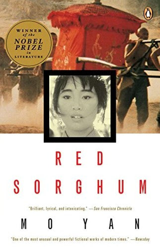Red Sorghum by Mo Yan, Howard Goldblatt (Translator)