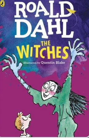 The Witches by Roald Dahl, Quentin Blake (Illustrations)