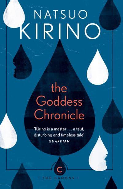 The Goddess Chronicle by Natsuo Kirino, Rebecca Copeland (Translator)