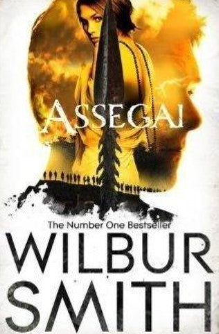 Assegai by Wilbur Smith