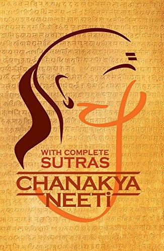Chanakya Neeti: With Complete Sutras