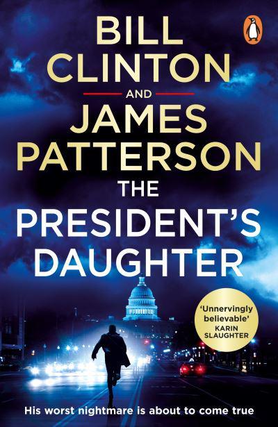 The President’s Daughter by Bill Clinton, James Patterson
