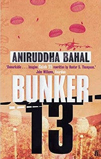 Bunker 13 by Aniruddha Bahal
