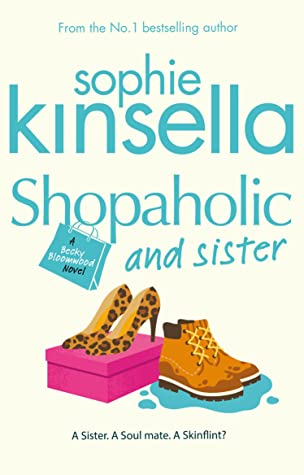Shopaholic and Sister by Sophie Kinsella