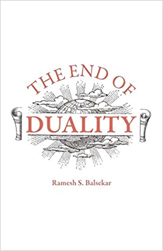 The End of Duality by Ramesh Balsekar