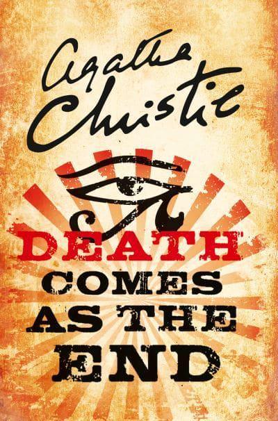Death Comes As The End by Agatha Christie