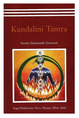 Kundalini Tantra by Satyananda Saraswati