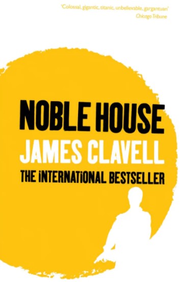 Noble House by James Clavell