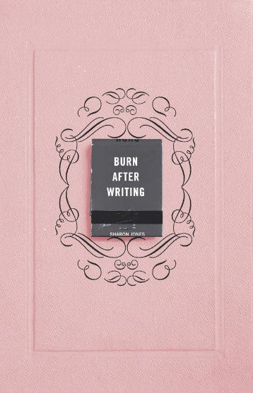 Burn After Writing by Sharon Jones