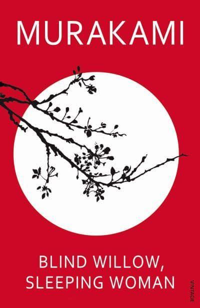 Blind Willow, Sleeping Woman by Haruki Murakami, Philip Gabriel (Translator), Jay Rubin (Translator)
