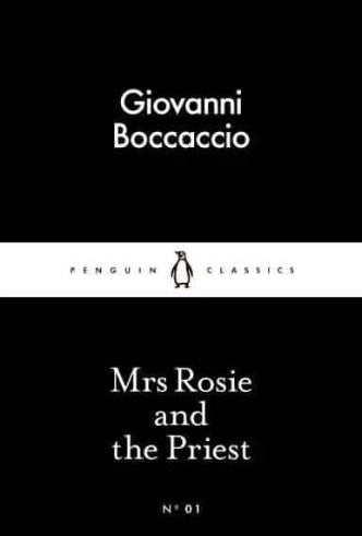 Mrs Rosie and the Priest by Giovanni Boccaccio, Peter Hainsworth (Translator)