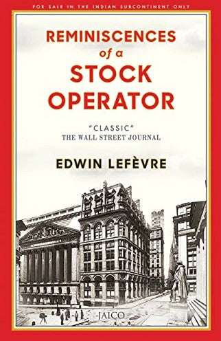Reminiscences of a Stock Operator by Edwin Lefèvre