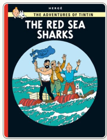 The Adventure of Tintin: The Red Sea Sharks by Hergé