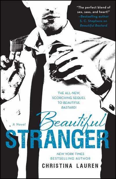 Beautiful Stranger (Beautiful Bastard #2) by Christina Lauren