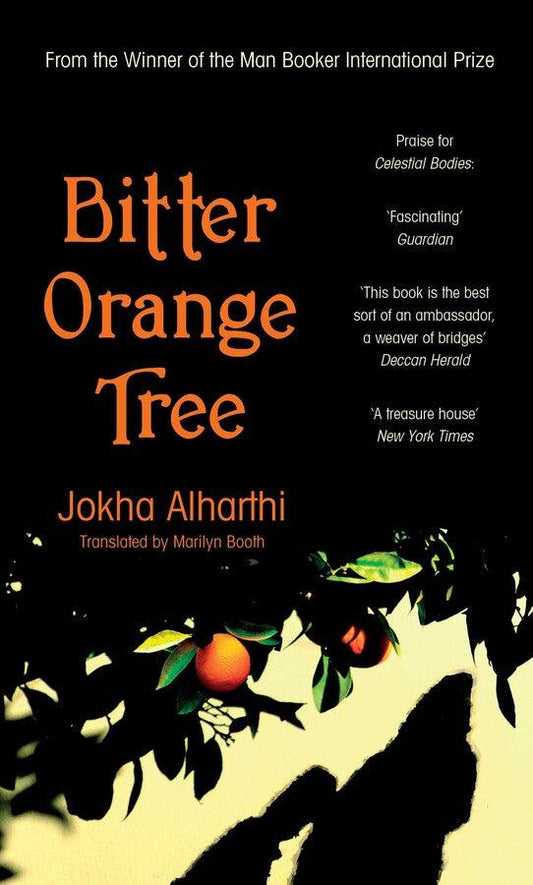 Bitter Orange Tree by Jokha Alharthi, Marilyn Booth (Translator)