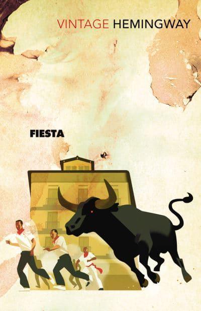 Fiesta The Sun Also Rises by Ernest Hemingway