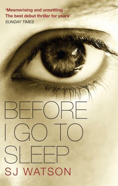 Before I Go To Sleep by S.J. Watson