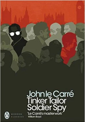 Tinker Tailor Soldier Spy by John le Carré