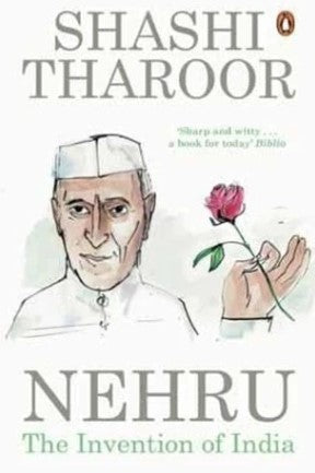 Nehru: The Invention of India by Shashi Tharoor