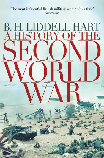 A History of the Second World War By B.H. Liddell Hart