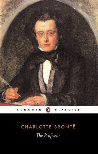 The Professor by By Charlotte Brontë, Heather Glen