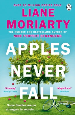 Apples Never Fall By Liane Moriarty