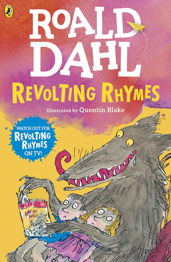 Revolting Rhymes By Roald Dahl, Quentin Blake (Illustrations)