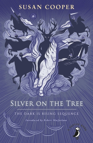 Silver on the Tree (The Dark Is Rising #5) By Susan Cooper