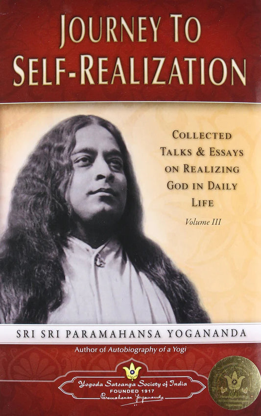 Journey to Self Realization By Paramahansa Yogananda