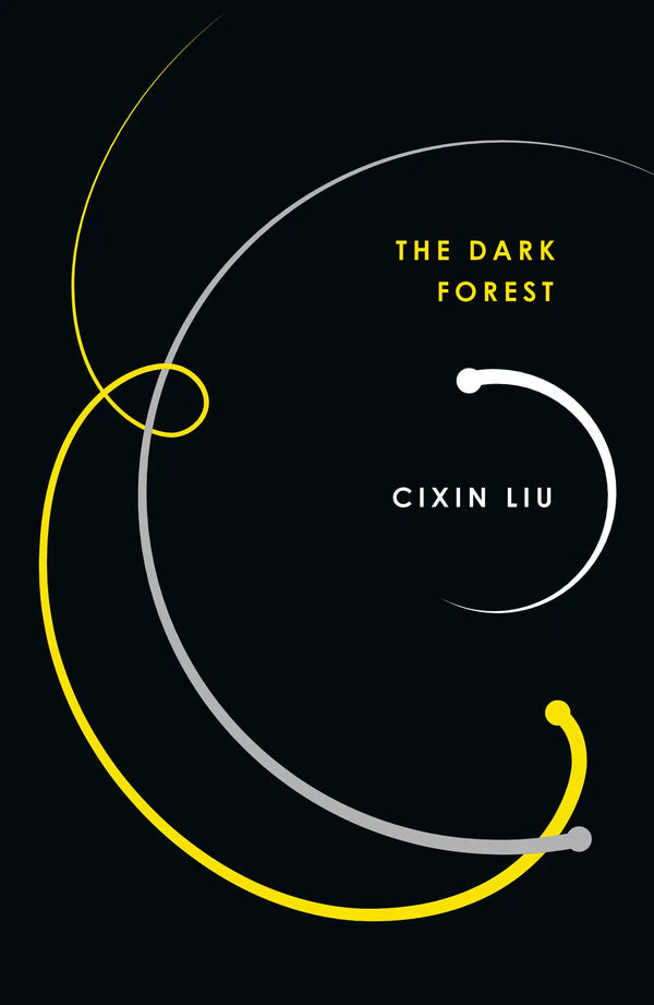 The Dark Forest By Cixin Liu