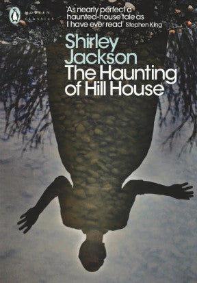 The Haunting of Hill House by Shirley Jackson