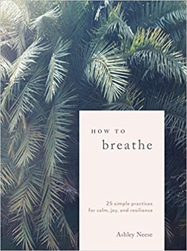 How to Breathe (HB) by Ashley Neese