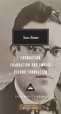 The Foundation Trilogy (Everyman's Library) (HB) by Isaac Asimov