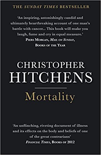 Mortality by Christopher Hichens