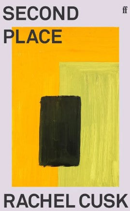 Second Place by Rachel Cusk