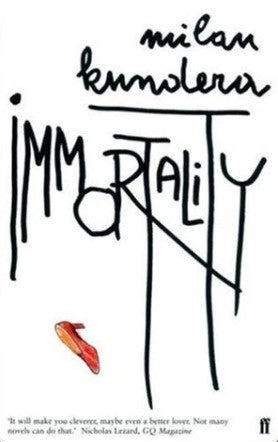 Immortality by Milan Kundera