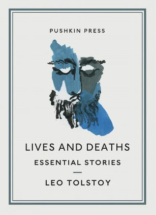 Lives and Deaths by Leo Tolstoy