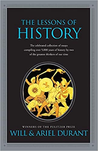 The Lessons of History by Ariel Durant,Will Durant