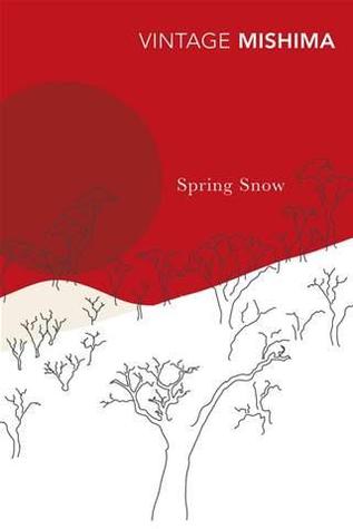 Spring Snow by Yukio Mishima, Michael Gallagher (Translator)