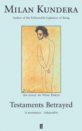 Testaments Betrayed by Milan Kundera