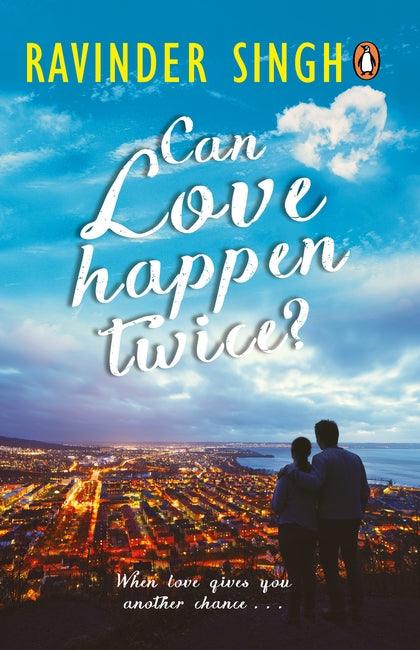 Can Love Happen Twice? by RAVINDER SINGH