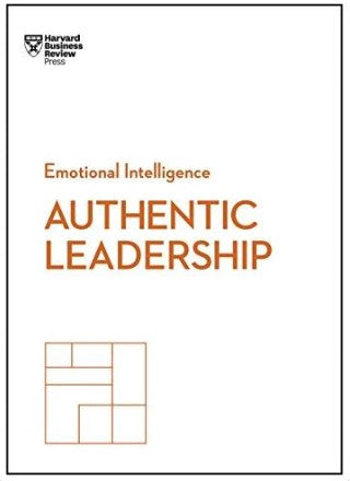 Authentic Leadership by Bill George