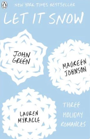 Let it Snow (Old Stock Clearance Sale) by Maureen Johnson, John Green, and Lauren Myracle