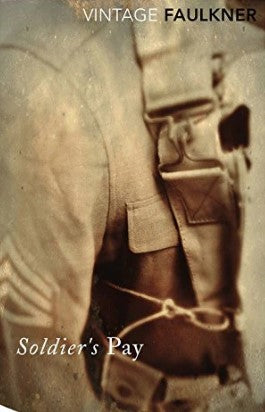 Soldiers' Pay by William Faulkner